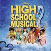 Válogatás / több előadó: High School Musical 2 (2007)