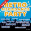 Válogatás / több előadó: Retro Megadance Party  (2007)