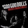 Goo Goo Dolls: Greatest Hits (2007)