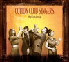 Cotton Club Singers: Hofimánia (2007)