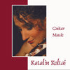 Koltai Katalin: Guitar Music (2007)