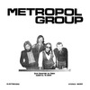 Metropol Group: Égig érhetne az ének (A oldal) (2006)