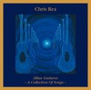 Chris Rea: Blue Guitars – A Collection Of Songs (2008)