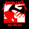 Metallica: Kill 'Em All (1983)