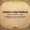 Ákos (Kovács Ákos): Kaland a régi királlyal (cd1) (2008)