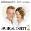 Bereczki Zoltán & Szinetár Dóra: Musical Duett 2. (2008)