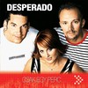 Desperado: Csak egy perc (2004)