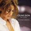 Celine Dion: My Love…Essential Collection (2008)