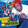 Elephant Man: Let's Get Physical (2008)
