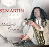 St. Martin: Mediterrán Éjszakák  (2008)