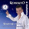 Roberto, a mulatós masszőr: Ragyogj csillag (2009)