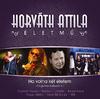 Horváth Attila: Ha volna két életem (A legszebb balladák 2.)  (2008)