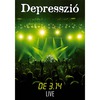 Depresszió: De 3.14 live (DVD) (2008)