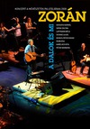 Zorán (Sztevanovity Zorán): A dalok és mi (DVD) (2008)