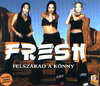 Fresh: Felszárad a könny (2000)