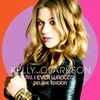 Kelly Clarkson: All I Ever Wanted (Deluxe Edition) (2009)