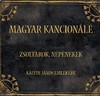 Kiss Ferenc: Magyar kancionálé - Zsoltárok, népénekek (2009)