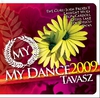 Válogatás / több előadó: My Dance 2009 Tavasz  (2009)