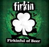 Firkin zenekar: Firkinful Of Beer  (2009)