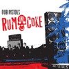 Dub Pistols: Rum And Coke (2009)