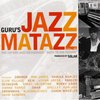 Guru's Jazzmatazz: Jazzmatazz, Vol. 4: Back to the Future (2007)