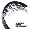 Extrawelt: Schöne Neue Extrawelt (2008)