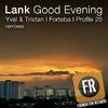 DJ Lank: Good Evening  (2009)