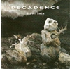Decadence: Bitter Rain (2009)