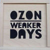 DJ Ozon: Weaker Days (2009)
