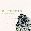 Klitbeats: A Thing Or Two EP (2009)