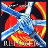 Republic:  Tüzet viszek (1995)