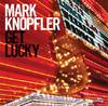 Mark Knopfler: Get Lucky (2009)