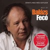 Balázs Fecó: Érints meg még egyszer (best of) (2009)