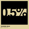 Eleven Hold: Fél százalék (2005)