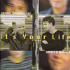 Jamie Winchester és Hrutka Róbert: It’s Your Life (2001)