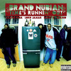 Brand Nubian: Time's Runnin' Out (2007)