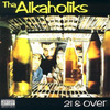 Tha Alkaholiks: 21 & Over (1993)