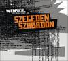 Wemsical: Szegeden Szabadon (2007)