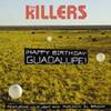 The Killers: Happy Birthday Guadalupe (2009)