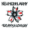 New Model Army: Today Is a Good Day (2009)