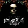 Andrew Lloyd Webber: Love Never Dies (2010)