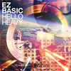E.Z. Basic: Hello Heavy (2010)