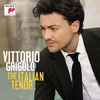 Vittorio Grigolo: The Italian Tenor (2010)