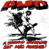 Anti Military Demonstration (AMD/A.M.D): A háború borzalmai sőt még rosszabb  (1991)