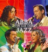 Cotton Club Singers: Abba Jazz (2005)