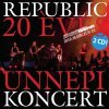 Republic: 20 éves ünnepi koncert (CD1) (2010)