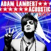 Adam Lambert: Acoustic Live! EP (2010)