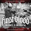 First Blood: Silence is Betrayal (2010)