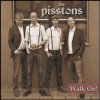 The Pisstons: Walk On (2010)