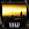 Touchstone: Discordant Dreams (2010)